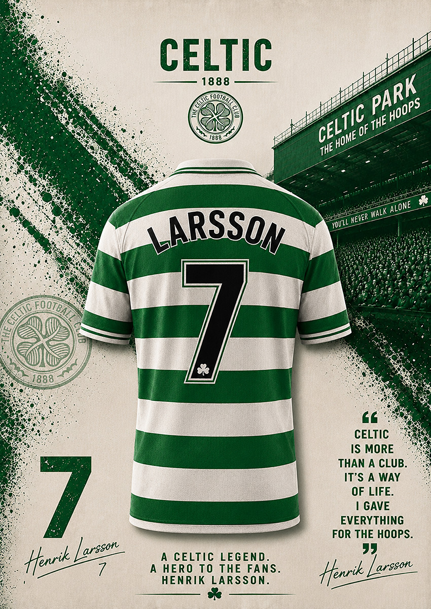 Artwork featuring Henrik Larsson Celtic FC jersey with club crest and Celtic Park stadium imagery