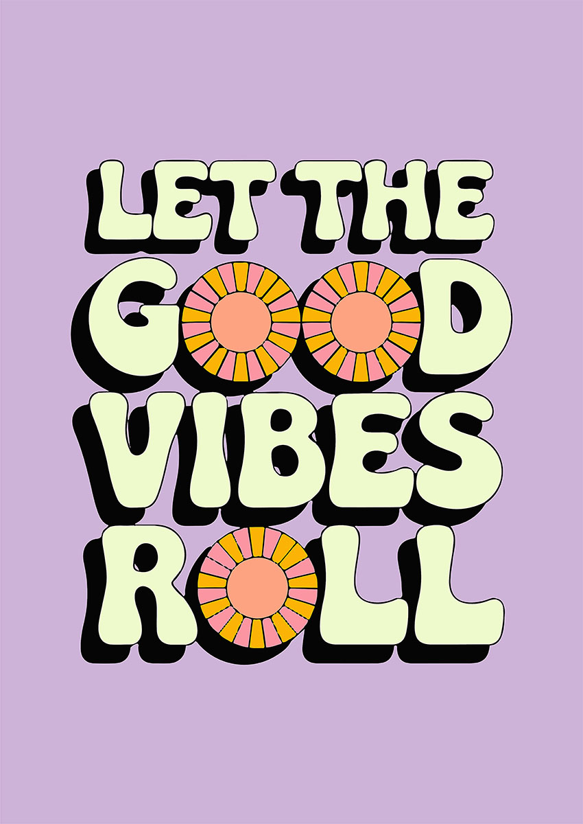 Vibrant artwork featuring retro typography on a pastel background with a positive message